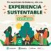 Experiencia Sustentable: el cierre de actividades se realizará con una feria ambiental